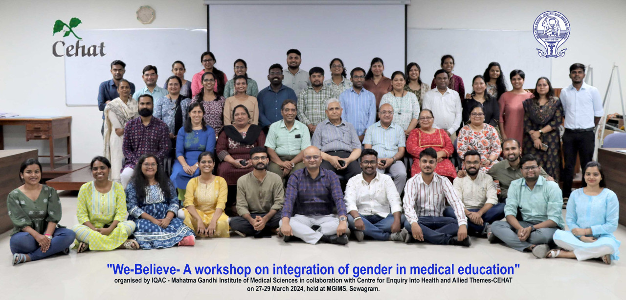 “We Believe”- A workshop on integration of gender in medical education organized by IQAC and CEHAT